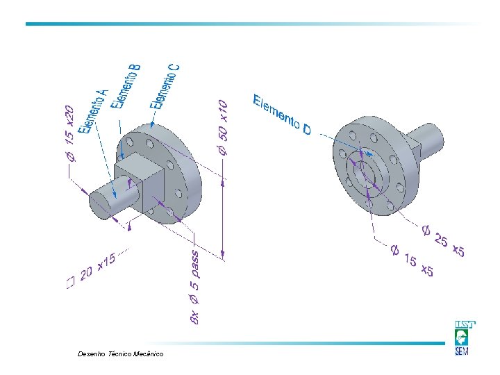 Desenho Técnico Mecânico Desenho Técnico Mecânico