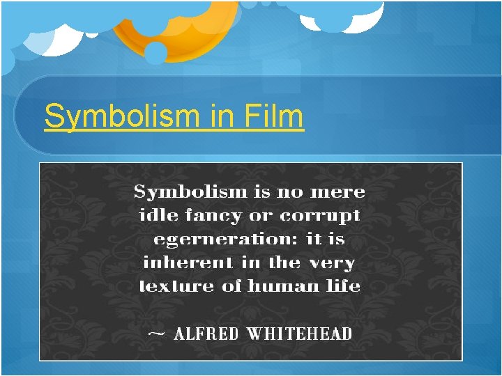 Symbolism in Film 