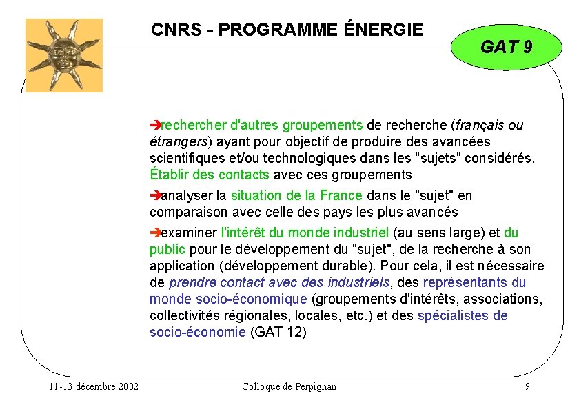 CNRS - PROGRAMME ÉNERGIE GAT 9 èrecher d'autres groupements de recherche (français ou étrangers)