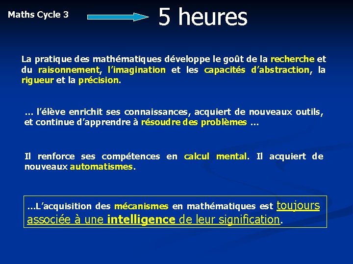 Maths Cycle 3 5 heures La pratique des mathématiques développe le goût de la