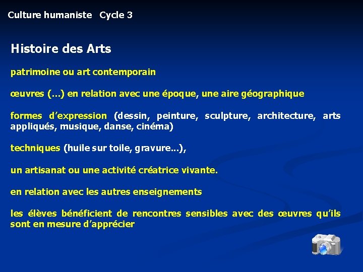 Culture humaniste Cycle 3 Histoire des Arts patrimoine ou art contemporain œuvres (…) en