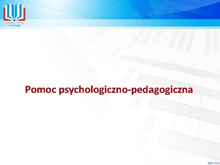 Pomoc psychologiczno-pedagogiczna 