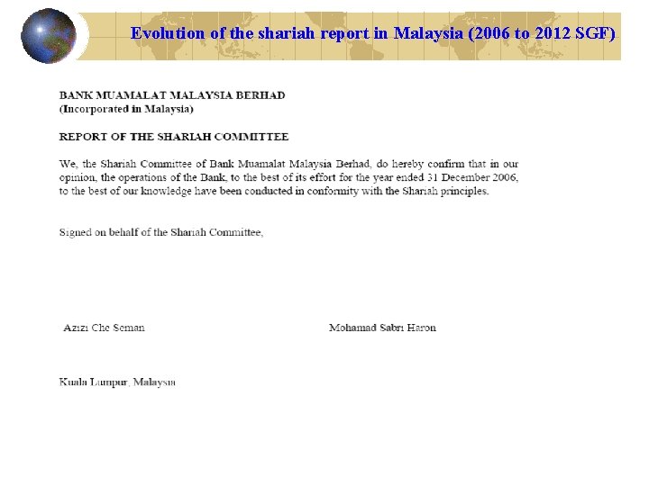 Evolution of the shariah report in Malaysia (2006 to 2012 SGF) 