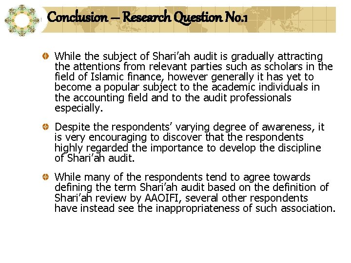 Conclusion – Research Question No. 1 While the subject of Shari’ah audit is gradually