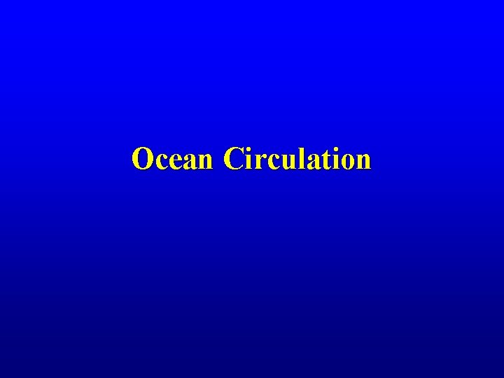 Ocean Circulation 