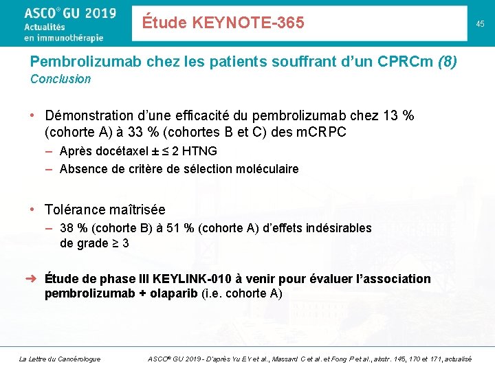 Étude KEYNOTE-365 Pembrolizumab chez les patients souffrant d’un CPRCm (8) Conclusion • Démonstration d’une