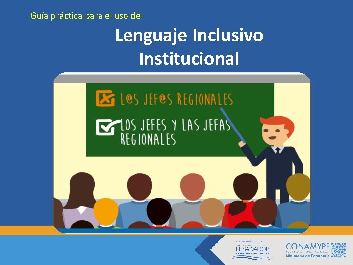 Guía práctica para el uso del Lenguaje Inclusivo Institucional 
