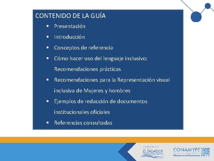 CONTENIDO DE LA GUÍA § Presentación § Introducción § Conceptos de referencia § Cómo