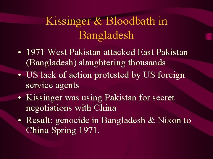 Kissinger & Bloodbath in Bangladesh • 1971 West Pakistan attacked East Pakistan (Bangladesh) slaughtering