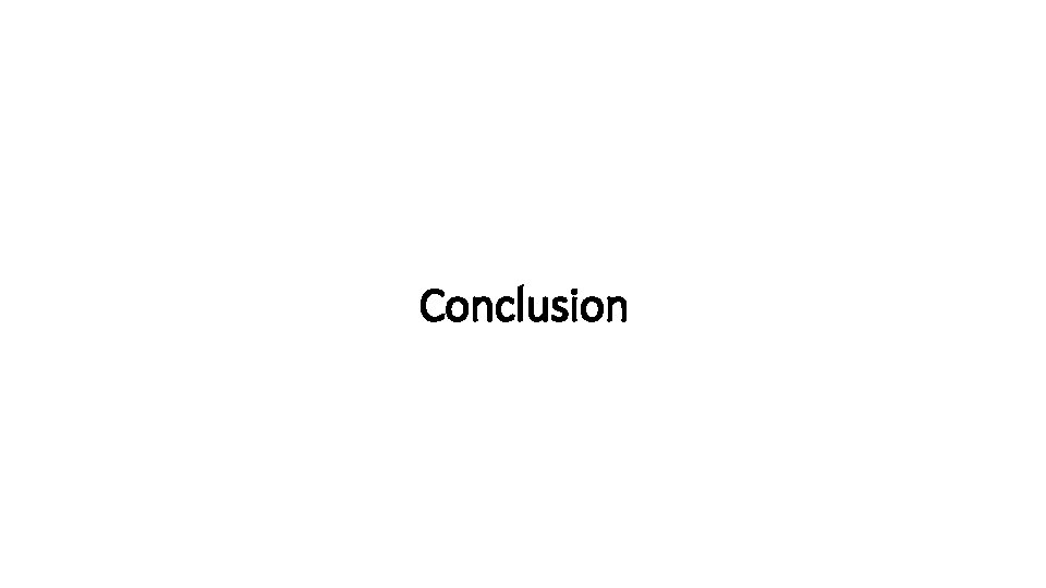 Conclusion 