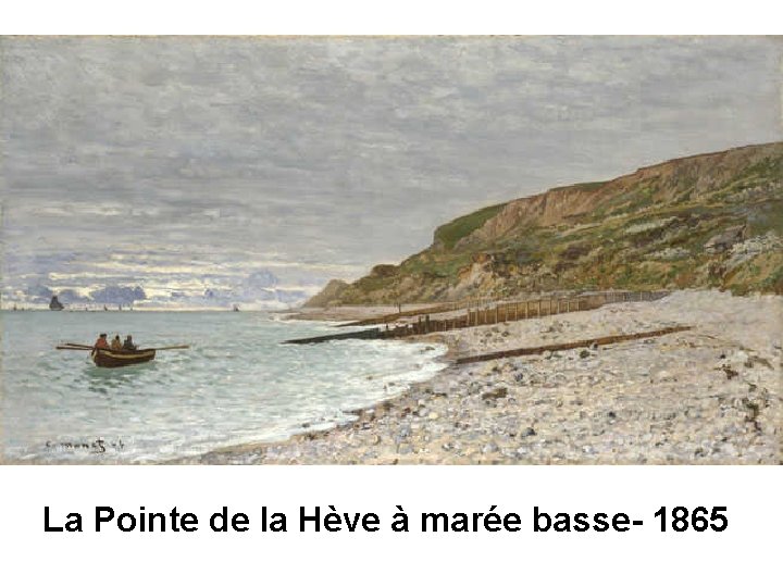 La Pointe de la Hève à marée basse- 1865 