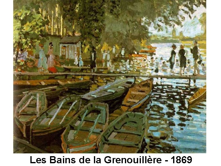 Les Bains de la Grenouillère - 1869 