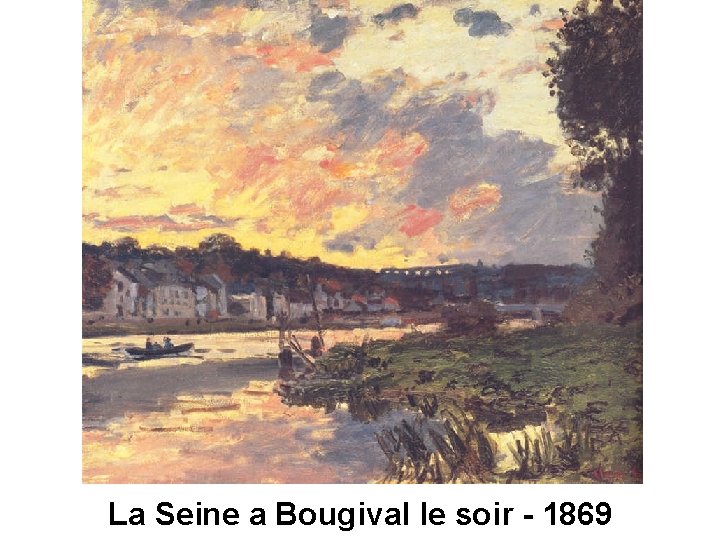 La Seine a Bougival le soir - 1869 