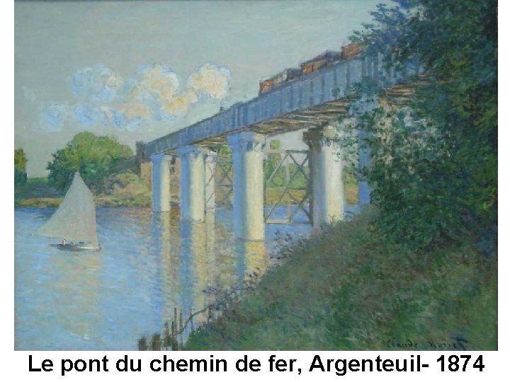 Le pont du chemin de fer, Argenteuil- 1874 