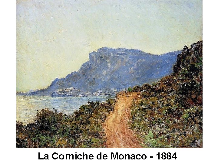 La Corniche de Monaco - 1884 