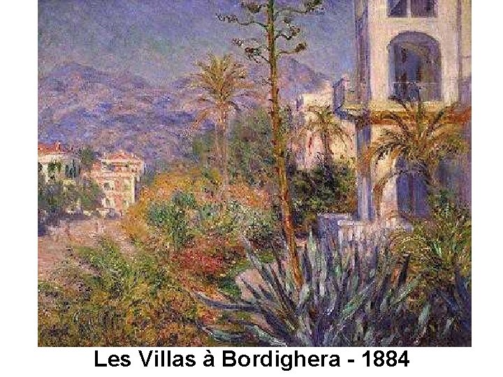 Les Villas à Bordighera - 1884 