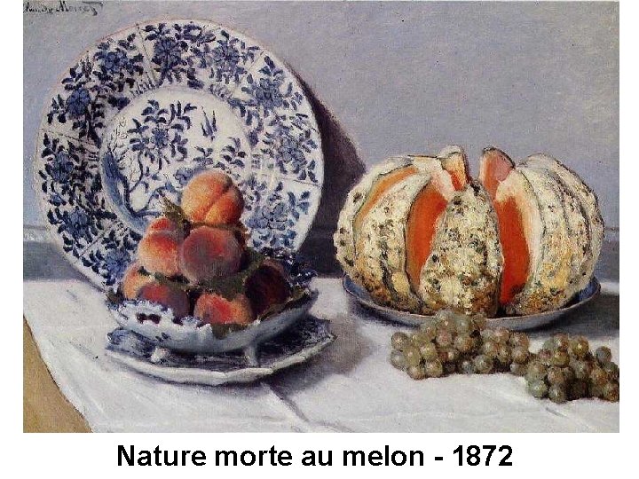 Nature morte au melon - 1872 