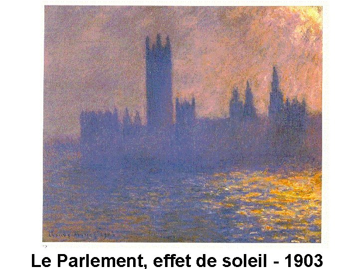 Le Parlement, effet de soleil - 1903 