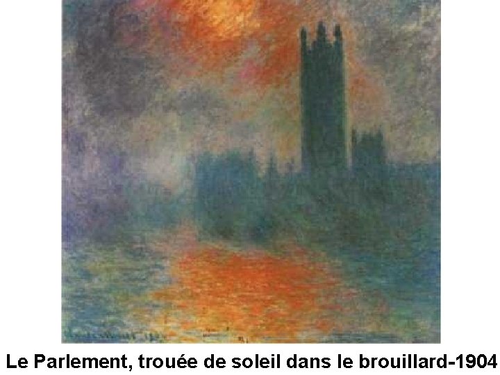 Le Parlement, trouée de soleil dans le brouillard-1904 