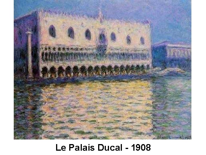 Le Palais Ducal - 1908 