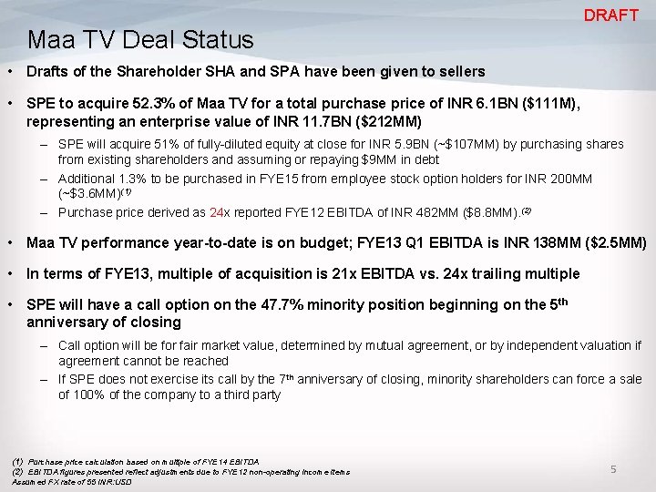 DRAFT Maa TV Deal Status • Drafts of the Shareholder SHA and SPA have