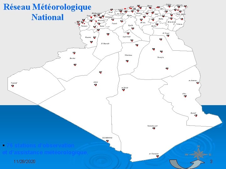 Réseau Météorologique National Alger 390 410 Tipaza 415 430 437 Chelf Mostaganem Ain Defla