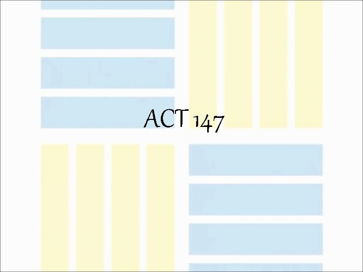 ACT 147 