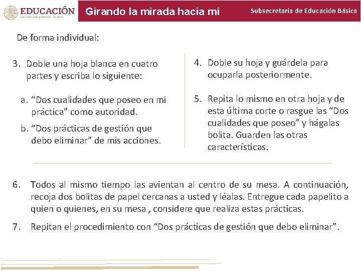 Girando la mirada hacia mi Subsecretaría de Educación Básica De forma individual: 3. Doble Girando la mirada hacia mi Subsecretaría de Educación Básica De forma individual: 3. Doble