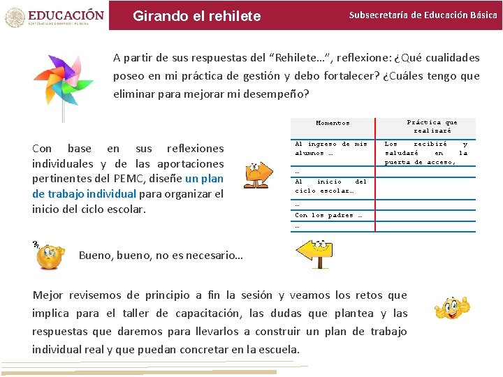 Girando el rehilete Subsecretaría de Educación Básica A partir de sus respuestas del “Rehilete…”, Girando el rehilete Subsecretaría de Educación Básica A partir de sus respuestas del “Rehilete…”,