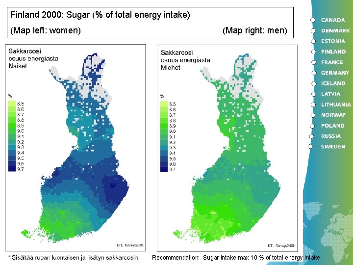 Finland 2000: Sugar (% of total energy intake) (Map left: women) (Map right: men)