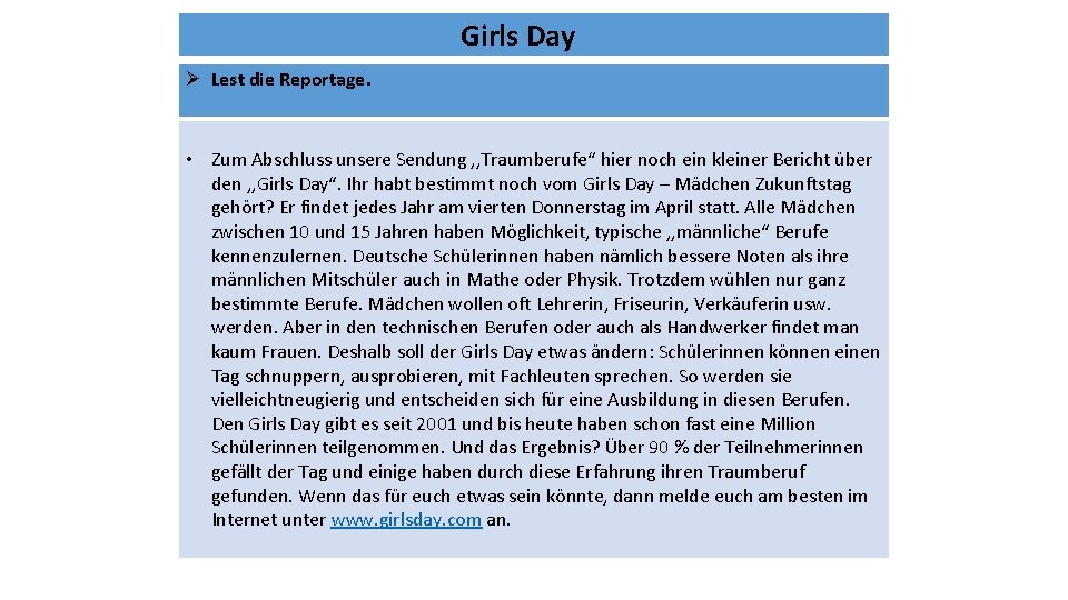 Girls Day Ø Lest die Reportage. • Zum Abschluss unsere Sendung , , Traumberufe“