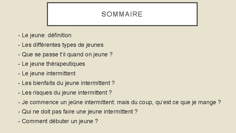 SOMMAIRE • - Le jeune: définition • - Les différentes types de jeunes •