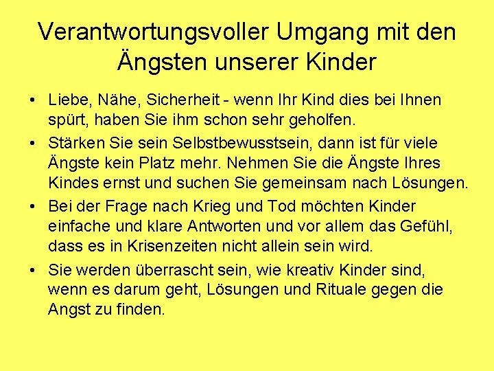 Verantwortungsvoller Umgang mit den Ängsten unserer Kinder • Liebe, Nähe, Sicherheit - wenn Ihr