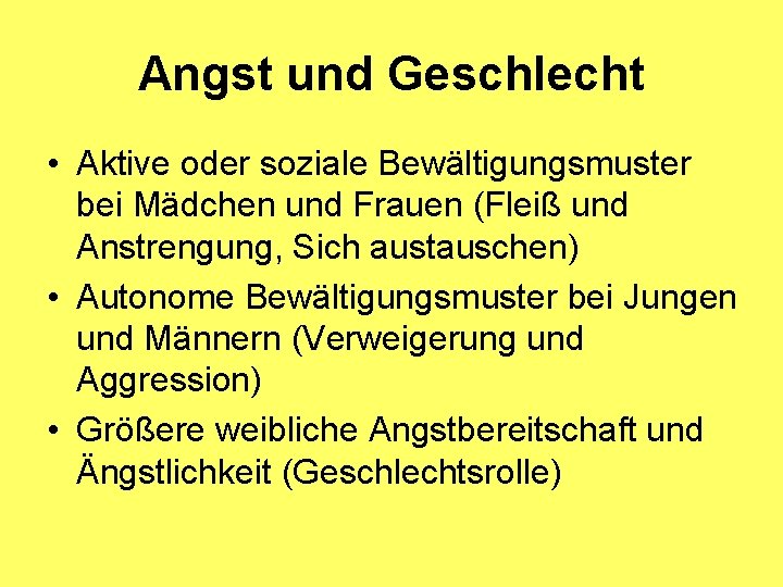 Angst und Geschlecht • Aktive oder soziale Bewältigungsmuster bei Mädchen und Frauen (Fleiß und