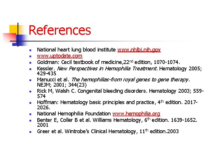 References n n n n n National heart lung blood institute www. nhlbi. nih.