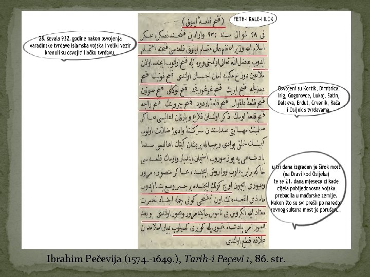 Ibrahim Pečevija (1574. -1649. ), Tarih-i Peçevi 1, 86. str. 