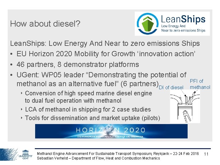 How about diesel? Lean. Ships: Low Energy And Near to zero emissions Ships •