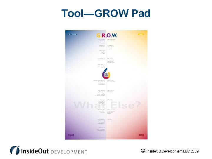 Tool—GROW Pad © Inside. Out. Development LLC 2009 