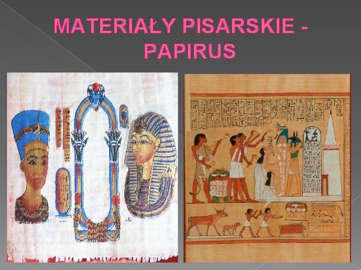 MATERIAŁY PISARSKIE - PAPIRUS 