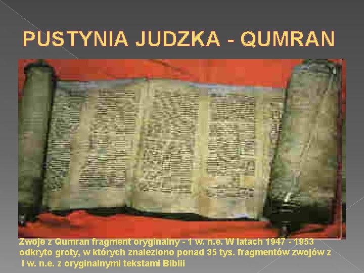 PUSTYNIA JUDZKA - QUMRAN Zwoje z Qumran fragment oryginalny - 1 w. n. e.