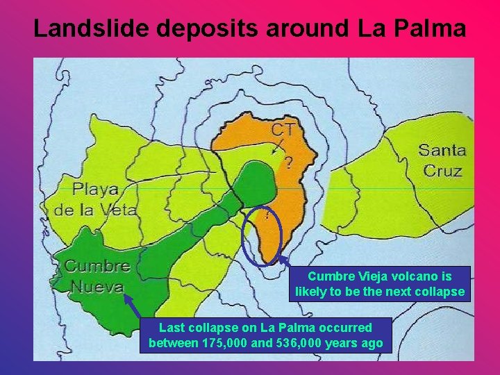 Landslide deposits around La Palma Cumbre Vieja volcano is likely to be the next