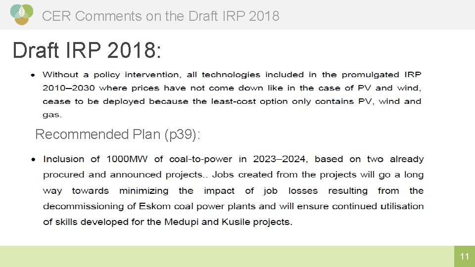 CER Comments on the Draft IRP 2018: Recommended Plan (p 39): 11 