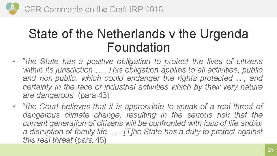 CER Comments on the Draft IRP 2018 State of the Netherlands v the Urgenda