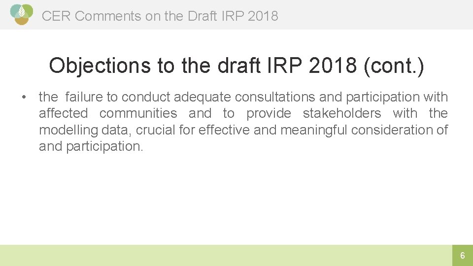 CER Comments on the Draft IRP 2018 Objections to the draft IRP 2018 (cont.