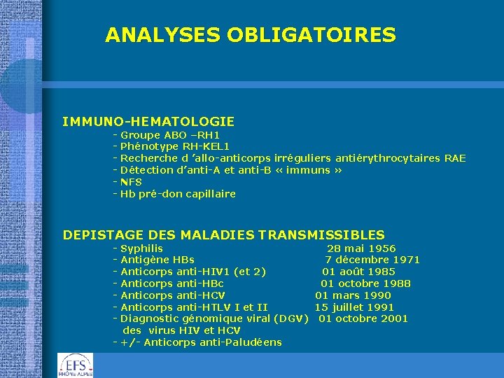 ANALYSES OBLIGATOIRES IMMUNO-HEMATOLOGIE - Groupe ABO –RH 1 - Phénotype RH-KEL 1 - Recherche