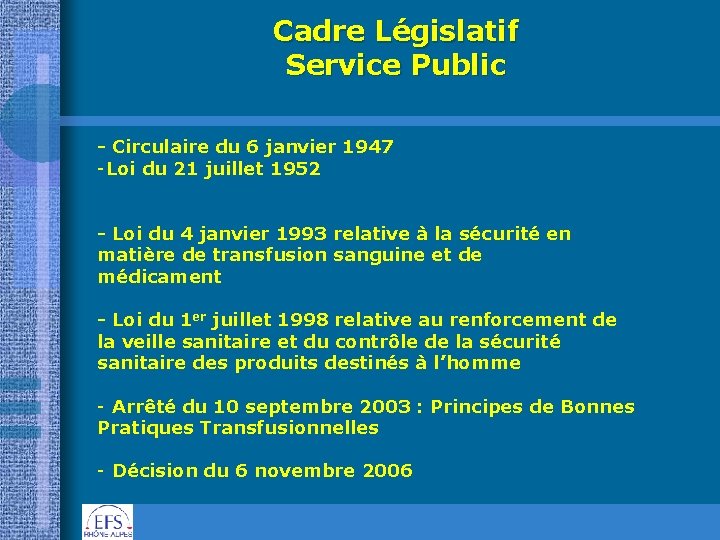 Cadre Législatif Service Public - Circulaire du 6 janvier 1947 -Loi du 21 juillet