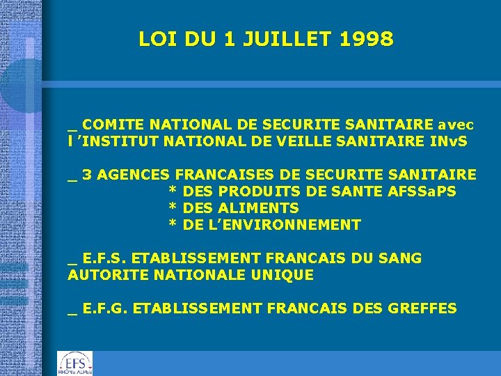 LOI DU 1 JUILLET 1998 _ COMITE NATIONAL DE SECURITE SANITAIRE avec l ’INSTITUT