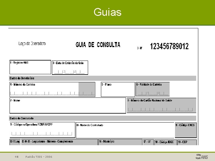 Guias 40 Padrão TISS - 2006 