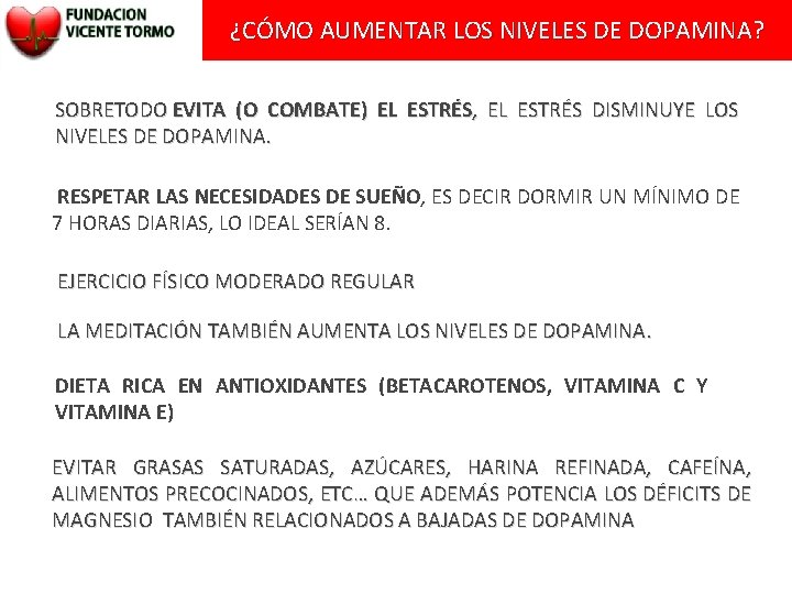 ¿CÓMO AUMENTAR LOS NIVELES DE DOPAMINA? SOBRETODO EVITA (O COMBATE) EL ESTRÉS, EL ESTRÉS