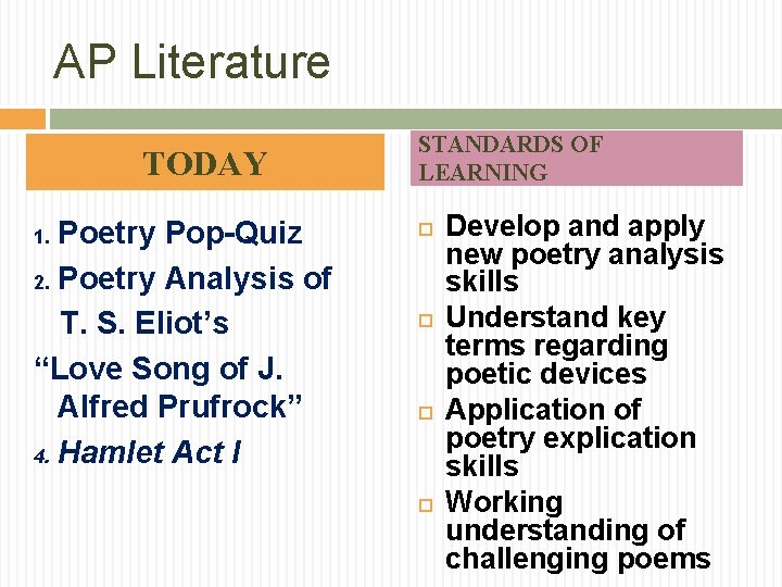 AP Literature TODAY Poetry Pop-Quiz 2. Poetry Analysis of T. S. Eliot’s “Love Song